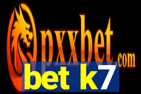 bet k7